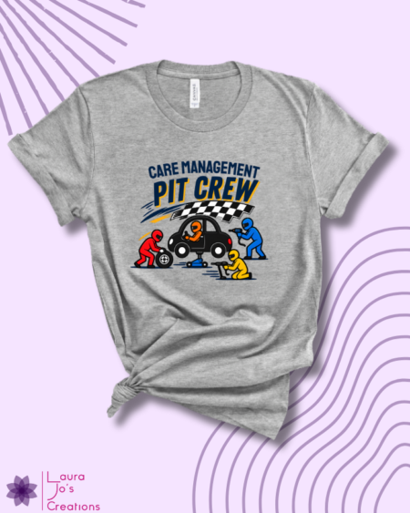 Care Management T-Shirt