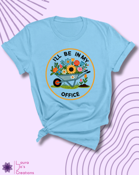 In My Office T-Shirt