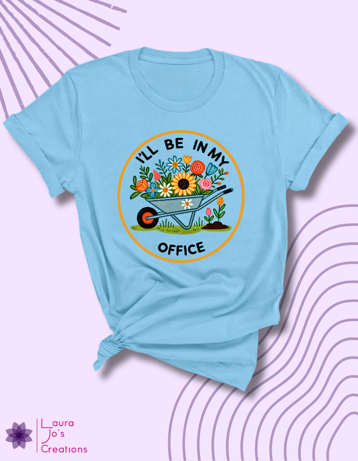In My Office T-Shirt